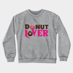 Donut Lover Crewneck Sweatshirt